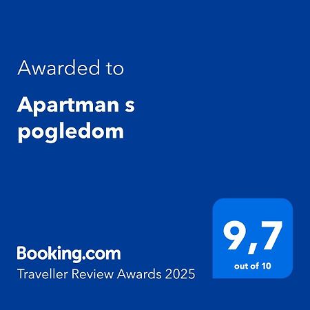 Apartman S Pogledom Zdrelac Bagian luar foto